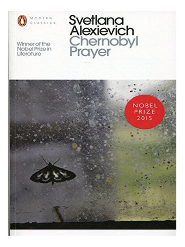 Chernobyl Prayer - Svetlana Alexievich. Eb19