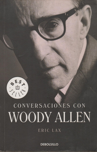 Conversaciones Con Woody Allen Eric Lax