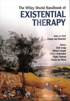 The Wiley World Handbook Of Existential Therapy - Emmy Va...