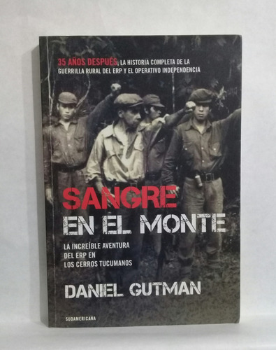 Sangre En El Monte Increible Aventura Del Erp Daniel Vhhozz