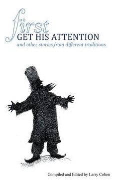 Libro First Get His Attention : And Other Stories From Di...