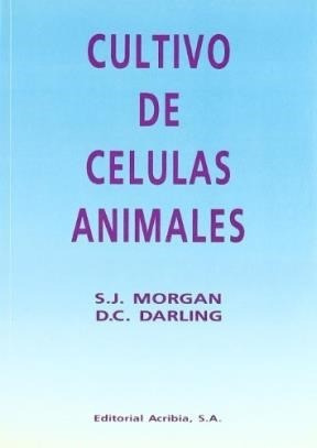 Libro Cultivo De Celulas Animales De Morgan