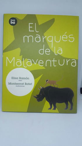 El Marqués De La Malaventura