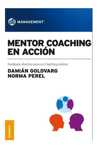 Mentor Coaching En Acción. Feedback Efectivo
