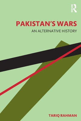 Libro Pakistan's Wars: An Alternative History - Rahman, T...