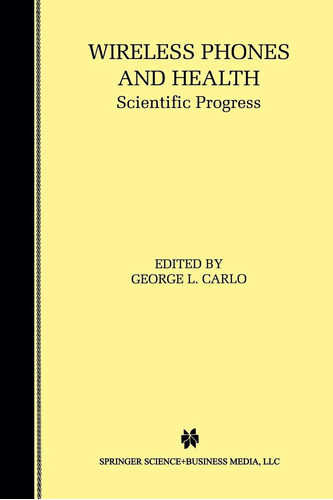 Libro Wireless Phones And Health: Scientific Progress