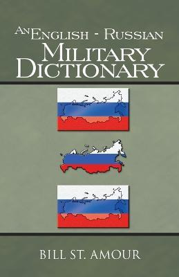 Libro An English - Russian Military Dictionary - Bill St ...