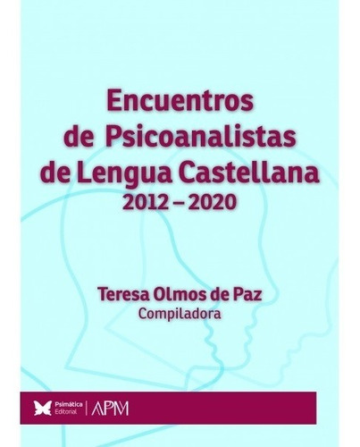 Encuentros De Psicoanalistas Delengua Castellana2012-20 - *