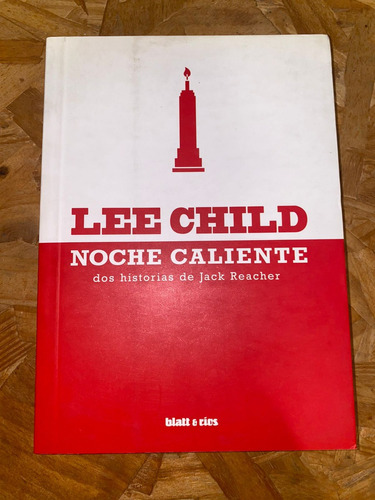 Lee Child, Noche Caliente - Dos Historias De Jack Reacher