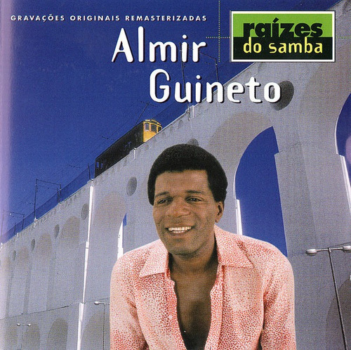Cd Almir Guineto - Raízes Do Samba