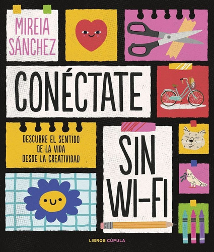 Libro Conectate Sin Wifi - Mireia Sanchez