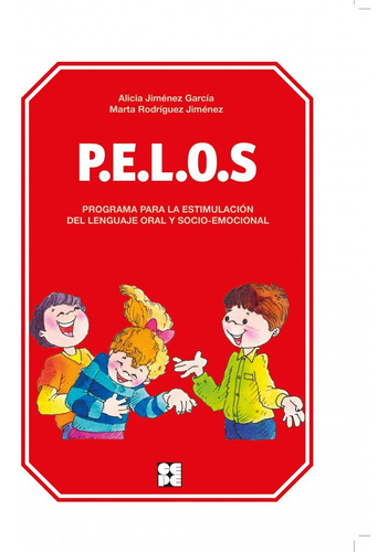 P.e.l.o.s.-programa Estimulacion Lenguaje Oral Y Socio-emoci