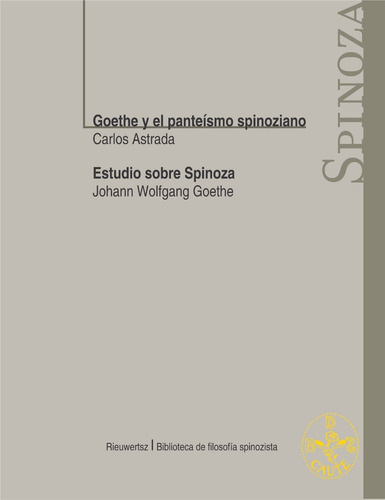 Goethe Y El Panteísmo Spinoziano / Estudio Sobre Spinoza