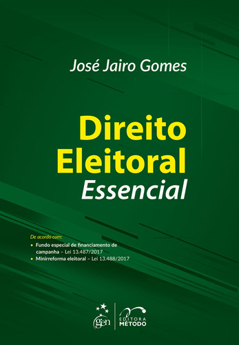 Direito Eleitoral Essencial, de GOMES, José Jairo. Editora Forense Ltda., capa mole em português, 2018