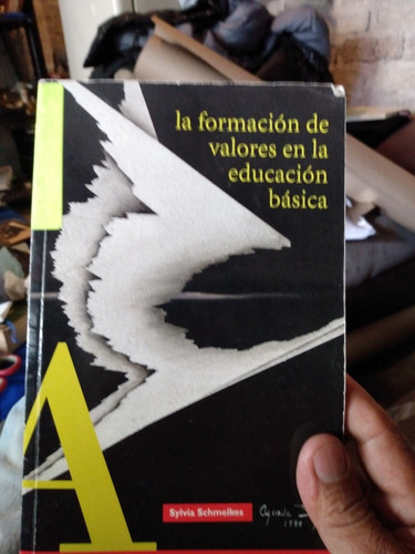 La Formación De Valores En La Educación Básica. A1