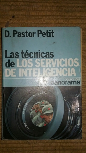 Las Técnicas De Los Servicios De Inteligencia  Pastor Petit 