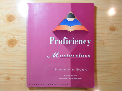 Proficiency Masterclass - Kathy Gude M. Duckworth