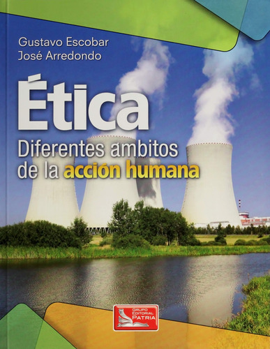 Ética: Diferentes Ámbitos De La Acción Humana 81+k3