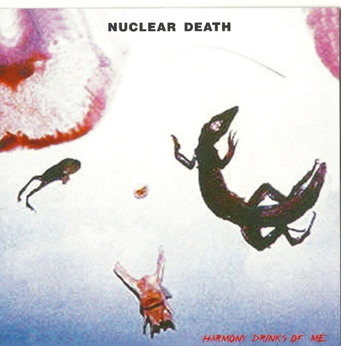 Nuclear Death  Harmony Drinks Of Me Cd Nuevo Musicovinyl