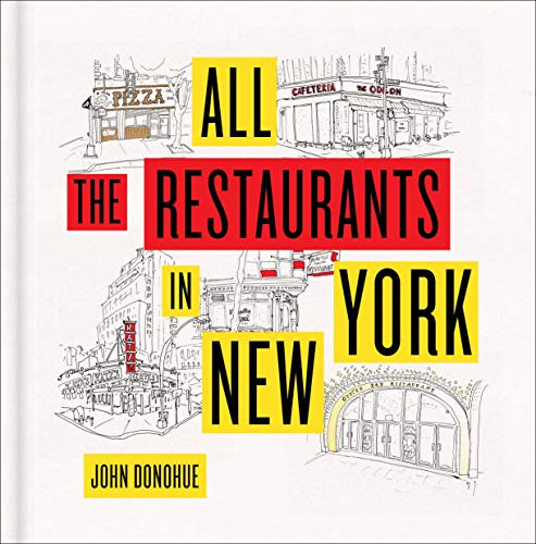 Libro All The Restaurants In New York De Donahue, John