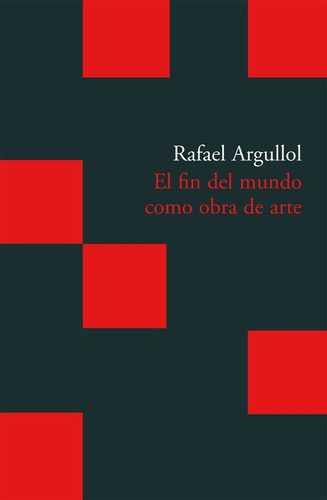 Fin Del Mundo Como Obra De Arte, Rafael Argullol, Acantilado