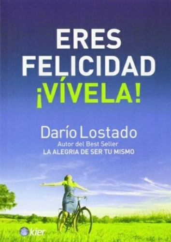 Eres Felicidad Vivela - Dario Lostado - Kier