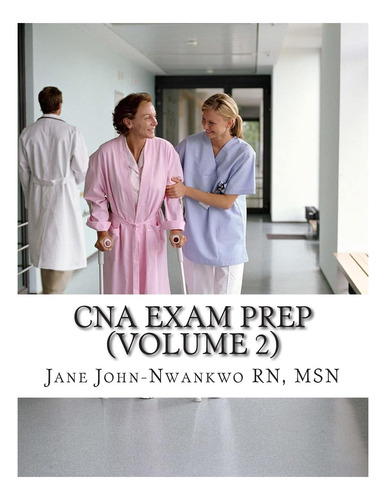 Livro: Cna Exam Prep (volume 2): Nurse Assistant Practice Test Questions