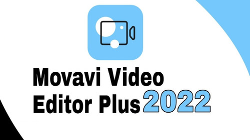 Movavi Video Editor Plus 2022 - Pc Windows