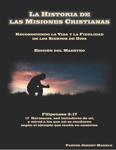 Libro: La Historia De Las Misiones Cristianas (edición Del M