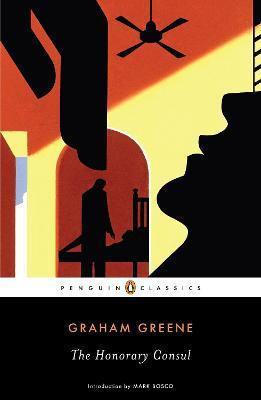 The Honorary Consul - Graham Greene