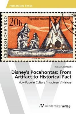 Libro Disney's Pocahontas : From Artifact To Historical F...