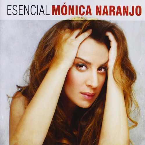 Mónica Naranjo - Esencial