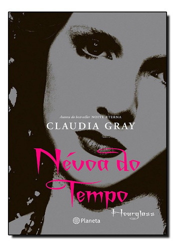 Névoa Do Tempo: Não Aplica, De Claudia Gray. Série Não Aplica, Vol. Não Aplica. Editora Planeta, Capa Mole, Edição Não Aplica Em Português, 2021