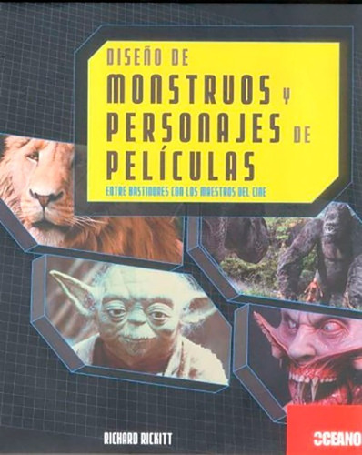 ** Diseño De Monstruos Y Personajes De Peliculas ** Rickitt