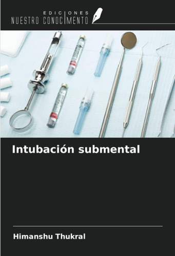 Libro: Intubación Submental (spanish Edition)