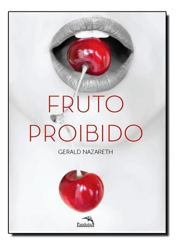 Fruto Proibido, De Gerald Nazareth. Editorial Pandorga Editora, Tapa Mole En Português, 2014