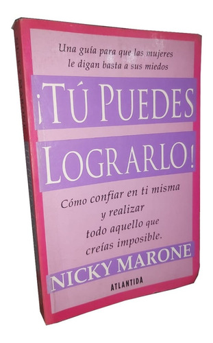 ¡tú Puedes Lograrlo! - Nicky Marone