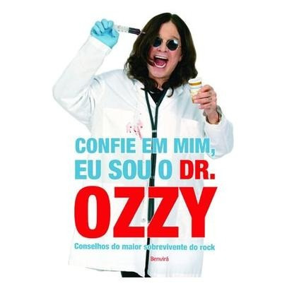 Confie Em Mim - Eu Sou O Dr. Ozzy