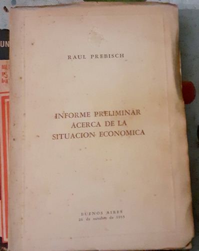 Peronismo Informe  Acerca Situacion Economica Presbich