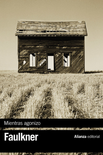 Libro: Mientras Agonizo - William Faulkner / Alianza