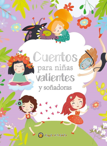 Cuentos Para Niñas Valientes Y Soñadoras 2020