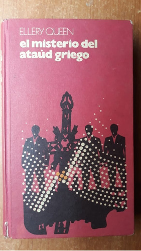 El Misterio Del Ataúd Griego Ellery Queen Circulo De Lectore