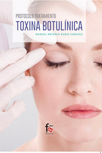 Libro Protocolo Tratamiento Toxina Botulinica