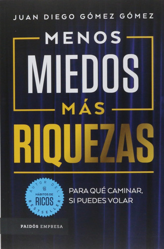 Libro:  Menos Miedos Mas Riquezas (spanish Edition)