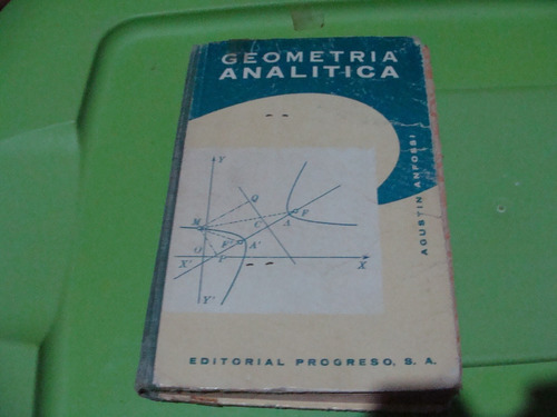 Libro Geometria Analitica , Anfossi , Año 1963 , 240 Paginas