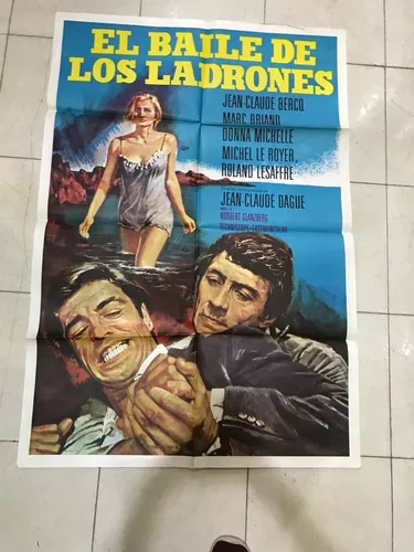 Antiguo Afiche De Cine Original-el Baile De Los Ladrones