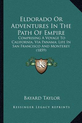 Libro Eldorado Or Adventures In The Path Of Empire: Compr...