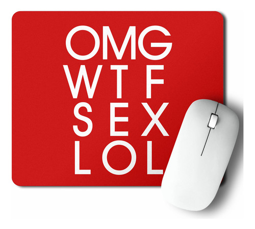 Mouse Pad Omg Wtf Sex Lol (d0938 Boleto.store)