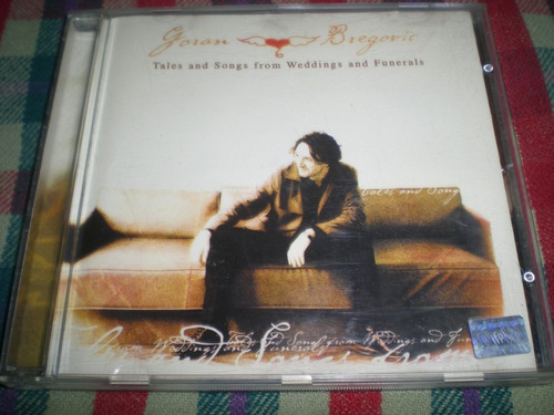 Goran Bregovic / Tales And Songs From Wedding And Funerals