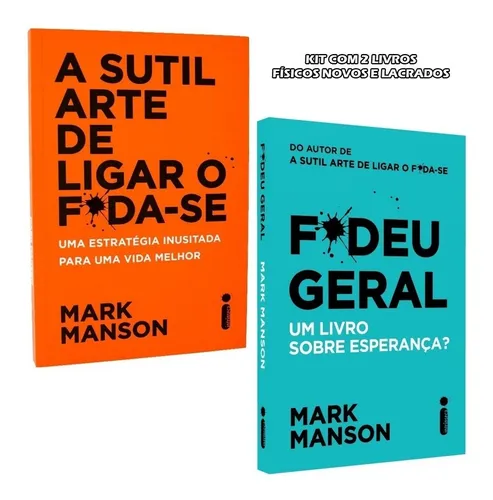 Kit Livros A Sutil Arte De Ligar O Foda-se + Fudeu Geral Kit Livros A Sutil Arte De Ligar O Foda-se + Fudeu Geral